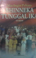 Aku Ingin Paham Bhinneka Tunggal Ika