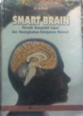 SMART BRAIN Metode Menghafal Cepat dan Meningkatkan Ketajaman Memori