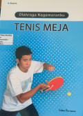 Olahraga Kegemaranku Tenis Meja