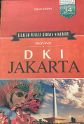 Jelajah Wisata Budaya Negeriku : Provinsi DKI Jakarta