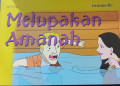 Melupakan Amanah